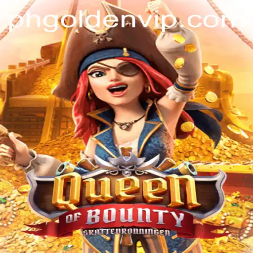 Exploring the Thrilling World of Queen of Bounty: An In-Depth Guide